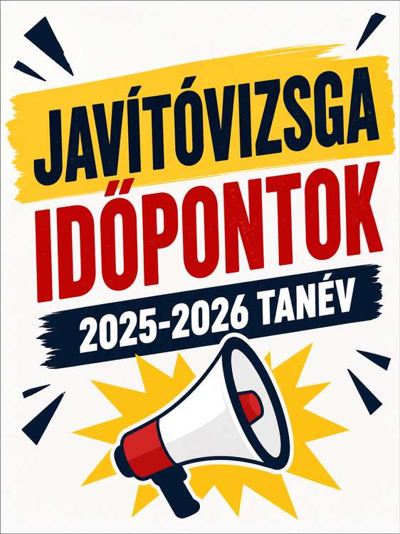 Javítóvizsga időpontok 2025-2026 tanév
